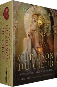 L'oracle de la guérison du coeur