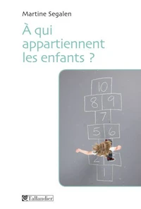A qui appartiennent les enfants ?