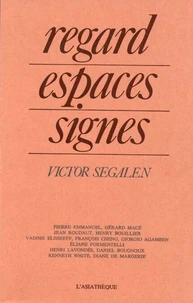 Regard, espaces, signes