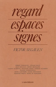 Regard, espaces, signes