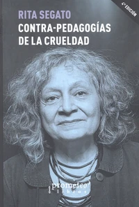 Contra pedagogias de la crueldad