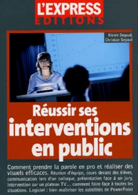 Réussir ses interventions en public