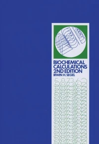 Biochemical Calculations 2nd Edition