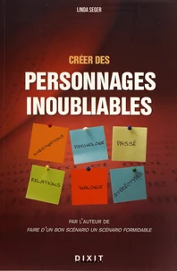Créer des personnages inoubliables