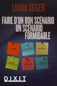 Faire d'un bon scénario un scénario formidable