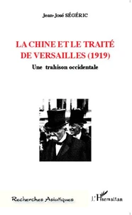 La Chine et le Traité de Versailles (1919)