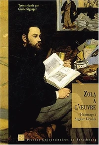 Zola à l'oeuvre