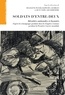 Ségolène Plyer et Raphaël Georges - Soldats d'entre-deux - Identités nationales et loyautés d'après les témoignages produits dans les Empires centraux pendant la Première Guerre mondiale.