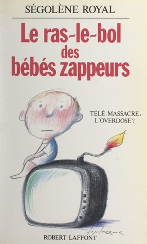 Le ras-le-bol des bébés zappeurs