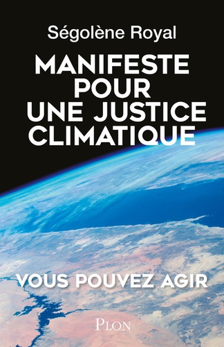 Manifeste pour une justice climatique. Une idée dont l'heure est venue