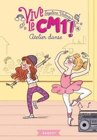 Ségolène Valente - Atelier danse - Vive le CM1 !.