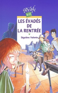 Ségolène Valente - Les Evades De La Rentree.