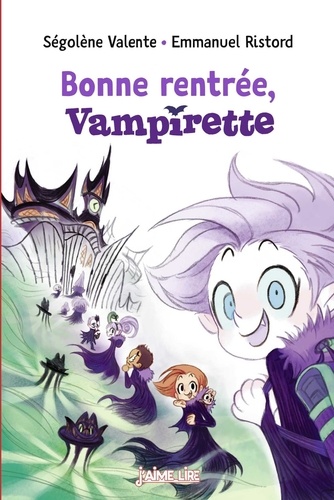 Ségolène Valente et Emmanuel Ristord - Vampirette  : Bonne rentrée Vampirette.
