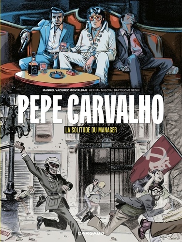 Pepe Carvalho - Tome 2 - La Solitude du manager