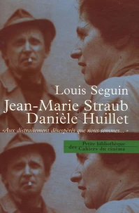 Jean-Marie Straub - Danièle Huillet