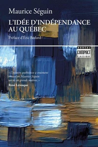 L' Idée d'indépendance au Québec