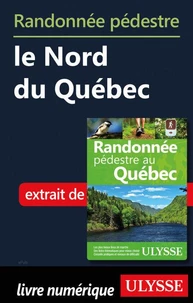 Randonnée pédestre le Nord du Québec