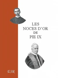 Les noces d'or de Pie IX