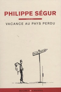 Vacance au pays perdu
