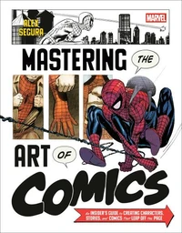 Marvel's Mastering the Art of Comics