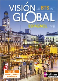 Espagnol BTS IUT A2+>B1 / B1>B2 Vision Global
