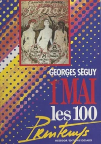 1er Mai, les 100 printemps