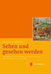 Sehen und gesehen werden - Kleidung an Fürstenhöfen an der Schwelle vom Mittelalter zur Neuzeit (ca. 1450-1530).