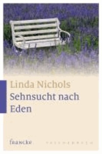 Sehnsucht nach Eden.