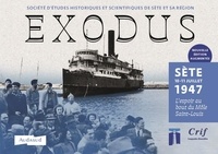  SEHSSER - Exodus - Sète 10-11 juillet 1947 L'espoir au bout du Môle Saint-Louis.