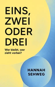 Eins, Zwei oder Drei