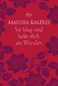 Sei klug und halte dich an Wunder Gedanken über das Leben