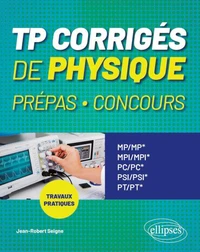 TP corrigés de Physique Prépas, Concours
