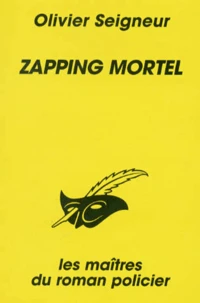 Zapping mortel
