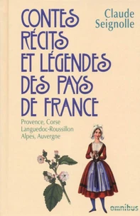 Contes, récits et légendes des pays de France