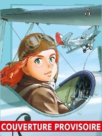 Seiho Takizawa - Maria Mantegazza, femme pilote Tome 3 : .