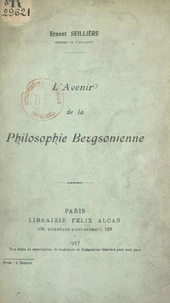 L'avenir de la philosophie bergsonienne