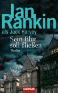 Sein Blut soll fließen