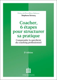 Coacher, 6 étapes pour structurer sa pratique