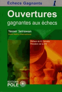 Ouvertures gagnantes aux échecs