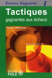 Tactiques gagnantes aux échecs