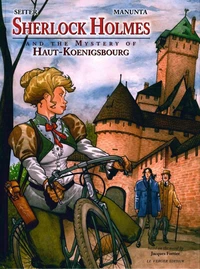 Sherlock holmes and the mystery of Haut-Koenigsbourg