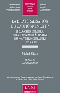 La bilatéralisation du cautionnement ?
