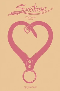 Sunstone L'intégrale Tome 1