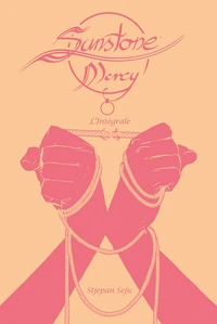Sunstone : Mercy Intégrale