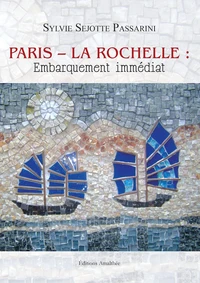 Paris - La Rochelle : embarquement immédiat