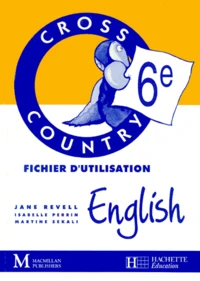 Anglais 6eme Cross Country. Fichier D'Utilisation