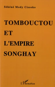 Tombouctou et l'empire Songhay