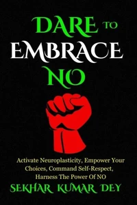 Dare To Embrace No