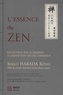 Sekkei Harada - L'Essence du Zen - Entretiens sur le dharma à l'intention des Occidentaux.