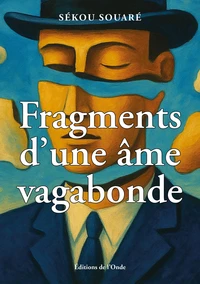 Fragments d'une âme vagabonde